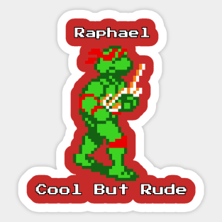 Raphael Cool But Rude Sticker